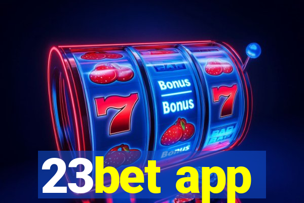 23bet app